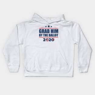 Grab Him By The Ballot Vote Presidential Election 2020 Kids Hoodie